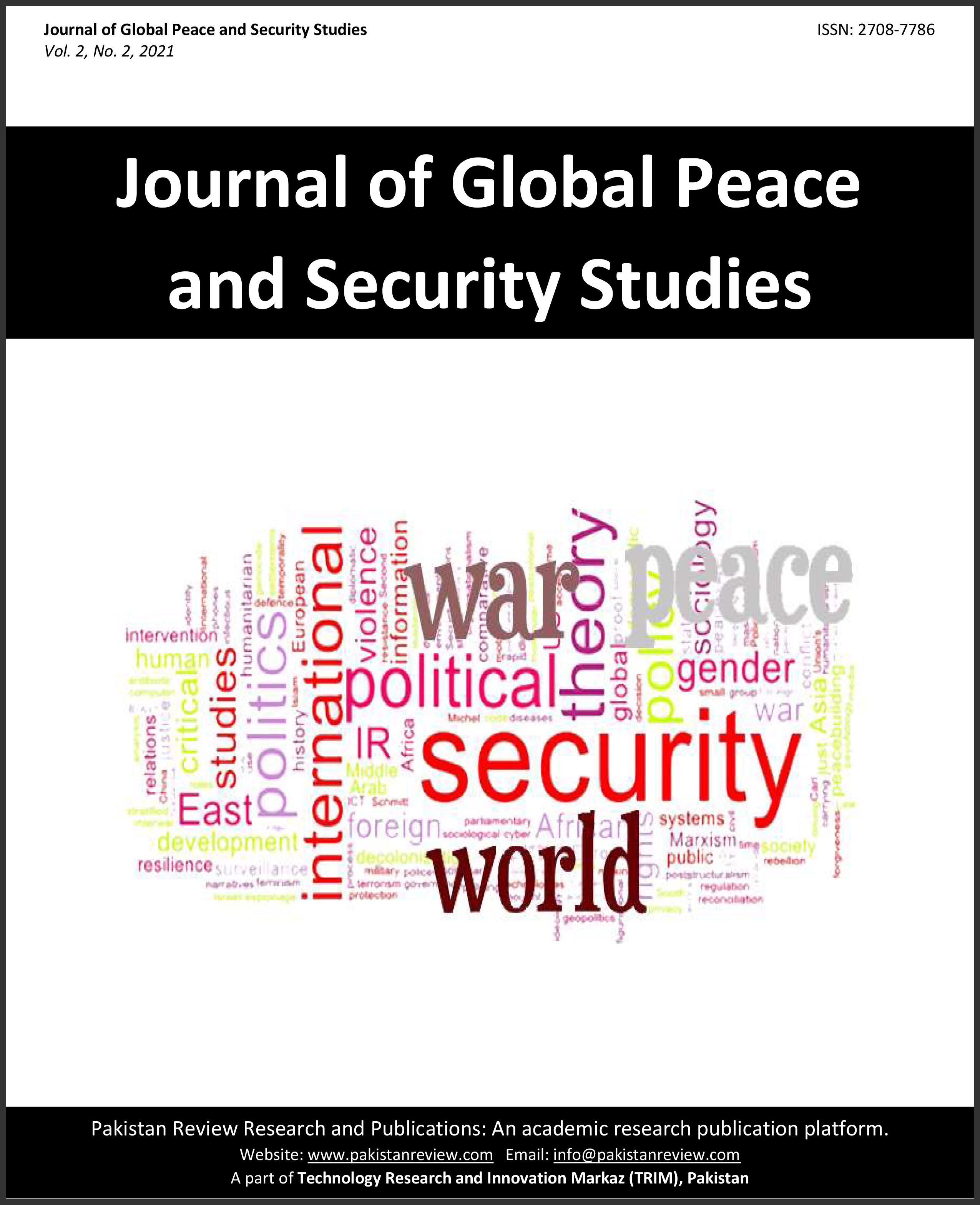					View Vol. 2 No. 2 (2021): Journal of Global Peace and Security Studies (JGPSS)
				