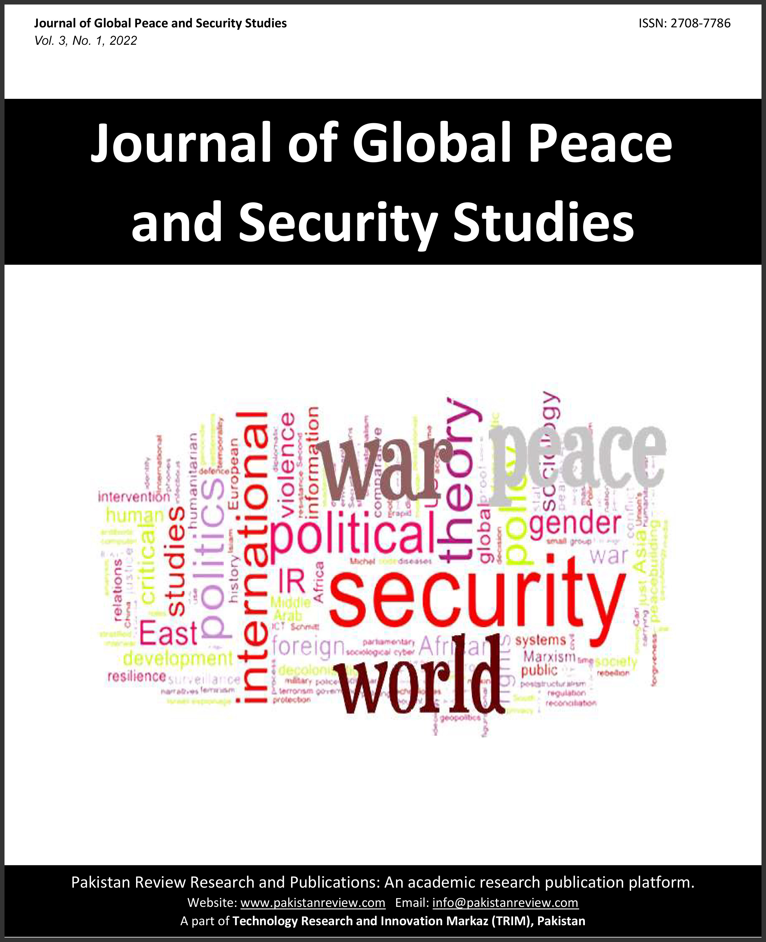 					View Vol. 3 No. 1 (2022): Journal of Global Peace and Security Studies (JGPSS)
				